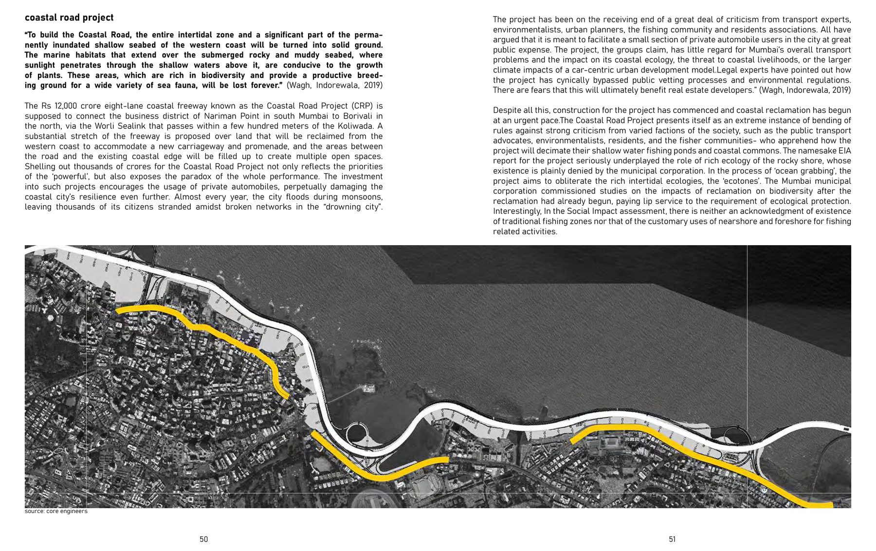 The Coastal Road. A 10.5 km reclamation along the western shore, through the intertidal zone the villages fish.